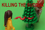 Killing the Buddha