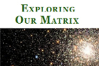 Exploring Our Matrix